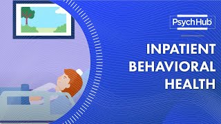 Inpatient Behavioral Health [upl. by Auqenat]