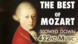 The Best Of Mozart  Slowed Down  432Hz  45 Hours [upl. by Nawotna]