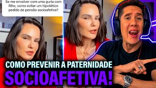 Como Se Prevenir Da Paternidade Socioafetiva E Pensão Socioafetiva [upl. by Oisangi229]